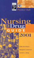 Prentice Hall Nursing Drug Guide 2001