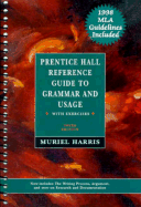Prentice Hall Reference Guide to Grammar and Usage: With Exercises