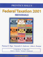 Prentice Hall's Federal Taxation 2001: Individuals - Pope, Thomas R, and Kramer, John L, and Anderson, Kenneth E