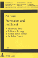 Preparation and Fulfilment: A History and Study of Fulfilment Theology in Modern British Thought in the Indian Context