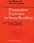 Preparatory Exercises in Score Reading - Morris, R O, and Ferguson, Howard