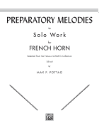 Preparatory Melodies to Solo Work for French Horn (from Schantl)