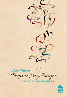 Prepare My Prayer - Singer, Dov