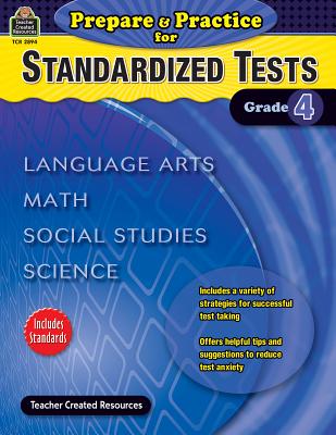 Prepare & Practice for Standardized Tests Grade 4 - McMeans, Julia