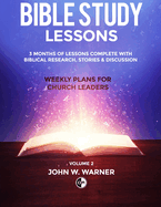 Prepared Bible Study Lessons: Weekly Plans for Church Leaders - Volume 2