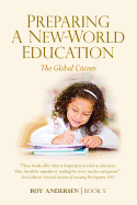 Preparing a New World Education: The Global Citizen