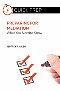 Preparing for Mediation: What You Need to Know