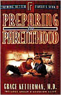 Preparing for Parenthood: Book 2
