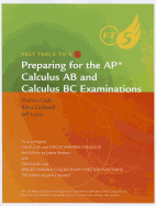 Preparing for the AP Calculus AB and Calculus BC Examinations: To Accompany Calculus and Single Variable Calculus 6th Edition and Calculus and Single Variable Calculus with Vector Functions 7th Edition