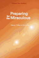 Preparing for the Miraculous