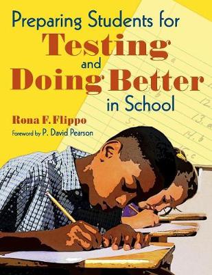 Preparing Students for Testing and Doing Better in School - Flippo, Rona F