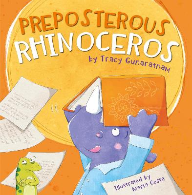 Preposterous Rhinoceros - Gunaratnam, Tracy