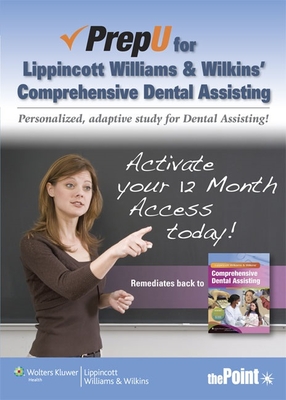 Prepu for Lippincott Williams & Wilkins' Comprehensive Dental Assisting - Lippincott Williams & Wilkins