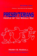 Presbyterians: People of the Middle Way