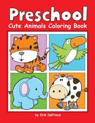 Preschool Cute Animals Coloring Book - Deprince, Erik