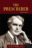 Prescriber: How to Practise Homeopathy
