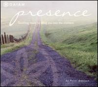 Presence: Soothing Music to Bring You into the Moment - Peter Davison/Lisbeth Scott