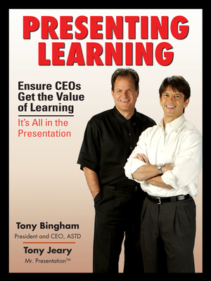 Presenting Learning - Bingham, Anthony, and Jeary, Tony