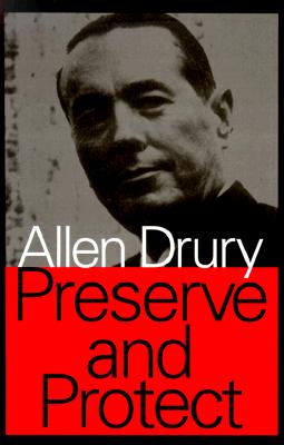 Preserve and Protect - Drury, Allen