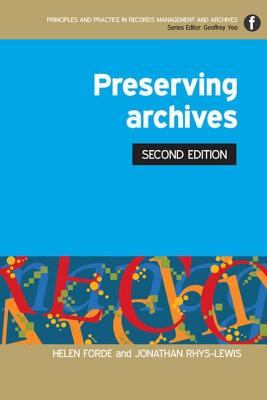 Preserving Archives - Forde, Helen, and Rhys-Lewis, Jonathan