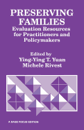 Preserving Families: Evaluation Resources for Practitioners and Policymakers
