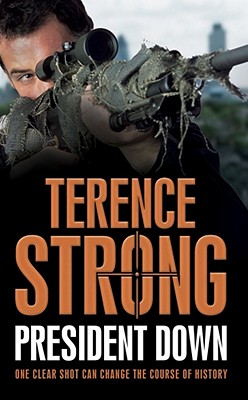 President Down - Strong, Terence