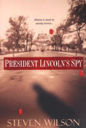 President Lincoln's Spy