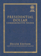 Presidential Dollar Commemorative Folder: Complete Philadelphia and Denver Mint Collection - Whitman Publishing