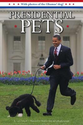 Presidential Pets - Driscoll, Laura