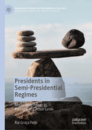 Presidents in Semi-Presidential Regimes: Moderating Power in Portugal and Timor-Leste