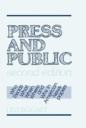 Press and Public: Who Reads What, When, Where, and Why in American Newspapers