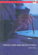 Press Laws and Media Ethics