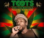 Pressure Drop: The Golden Tracks - Toots & the Maytals