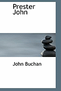 Prester John - Buchan, John