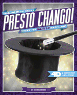 Presto Chango! Tricks for Skilled Magicians: 4D a Magical Augmented Reading Experience
