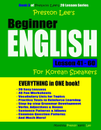 Preston Lee's Beginner English Lesson 41 - 60 For Korean Speakers