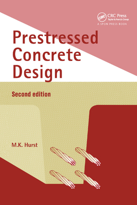 Prestressed Concrete Design - Hurst, M.K.