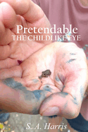 Pretendable: The Childlike Eye