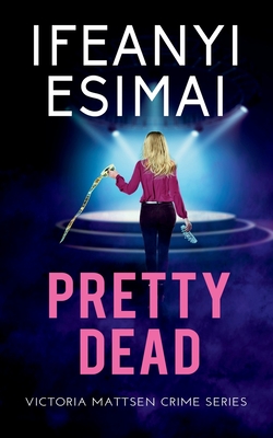 Pretty Dead - Esimai, Ifeanyi