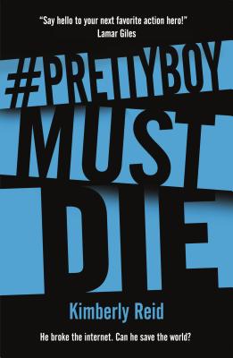 Prettyboy Must Die - Reid, Kimberly