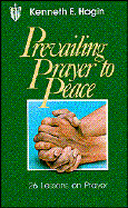 Prevailing Prayer to Peace