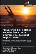 Prevalenza dello stress accademico e della sindrome del burnout negli studenti