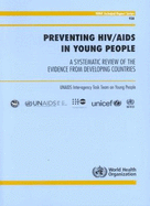 Preventing HIV/AIDS in Young People: Evidence from Developing Countries