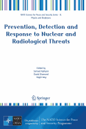 Prevention, Detection and Response to Nuclear and Radiological Threats