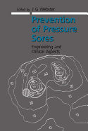 Prevention of Pressure Sores: Engineering and Clinical Aspects