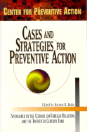 Preventive Action: Cases and Strategy