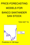 Price-Forecasting Models for Banco Santander SAN Stock