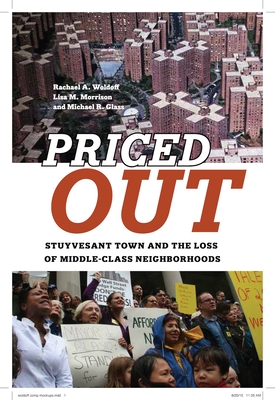Priced Out: Stuyvesant Town and the Loss of Middle-Class Neighborhoods - Woldoff, Rachael A, and Morrison, Lisa M, and Glass, Michael R, M.D.