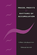 Prices, Profits and Rhythms of Accumulation