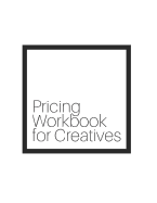 Pricing Workbook for Creatives